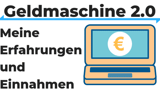 Geldmaschine 2.0 Erfahrungen