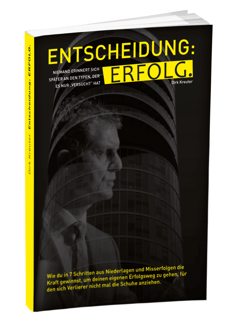 Entscheidung: Erfolg. von Dirk Kreuter